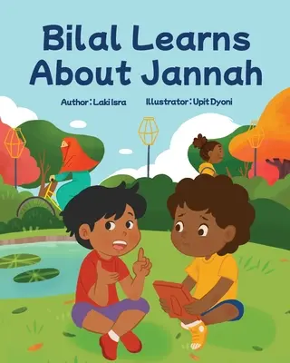 Bilal Aprende Sobre Jannah: Jannah - Bilal Learns About Jannah: Jannah