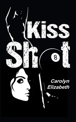 Disparo con beso - Kiss Shot