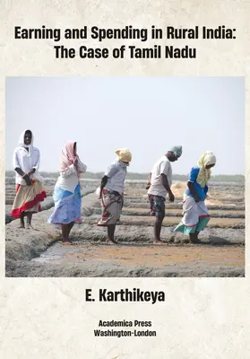 Ingresos y gastos en la India rural: El caso de Tamil Nadu - Earning and Spending in Rural India: The Case of Tamil Nadu