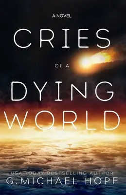 Gritos de un mundo moribundo - Cries of a Dying World