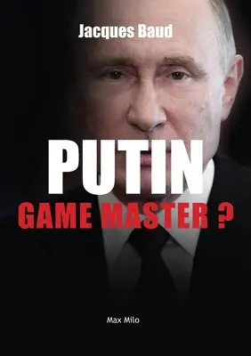 Putin: ¿Maestro del juego? - Putin: Game master?