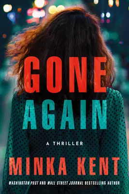 Gone Again: Un thriller - Gone Again: A Thriller