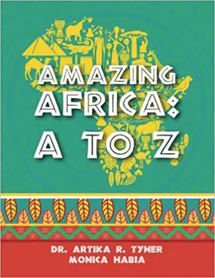 África asombrosa: De la A a la Z - Amazing Africa: A to Z