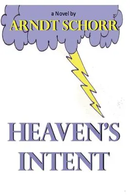 La intención del cielo - Heaven's Intent