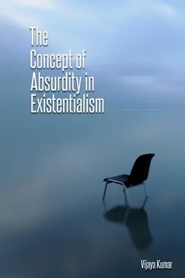 El concepto de absurdo en el existencialismo - The concept of absurdity in existentialism