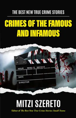 Las mejores historias de crímenes reales: Crímenes de criminales famosos e infames: (Casos de crímenes reales para adictos a los crímenes reales) - The Best New True Crime Stories: Crimes of Famous & Infamous Criminals: (True Crime Cases for True Crime Addicts)