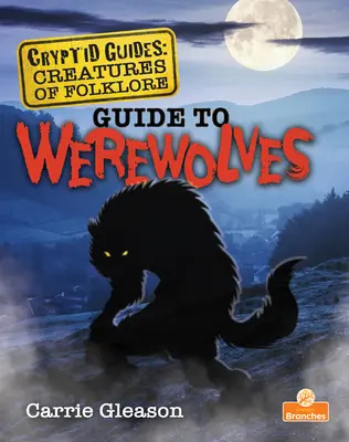 Guía de los hombres lobo - Guide to Werewolves