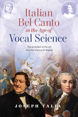 El bel canto italiano en la era de la ciencia vocal - Italian Bel Canto in the Age of Vocal Science