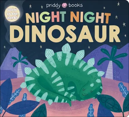 Libros Night Night: Night Night Dinosaur - Night Night Books: Night Night Dinosaur