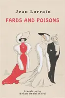 Fardos y venenos - Fards and Poisons