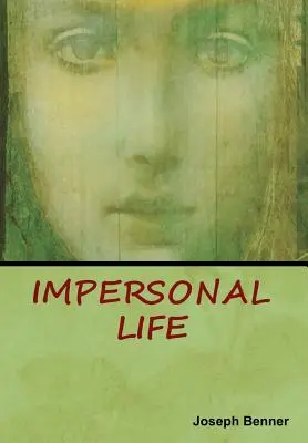 La vida impersonal - Impersonal Life