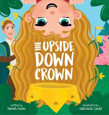 La corona al revés - The Upside-Down Crown