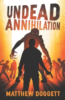 Aniquilación de muertos vivientes - Undead Annihilation