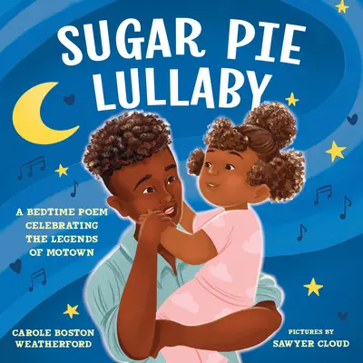 Sugar Pie Lullaby: El alma de la Motown en una canción de amor - Sugar Pie Lullaby: The Soul of Motown in a Song of Love