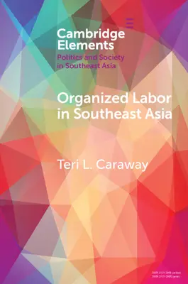 El trabajo organizado en el Sudeste Asiático - Organized Labor in Southeast Asia