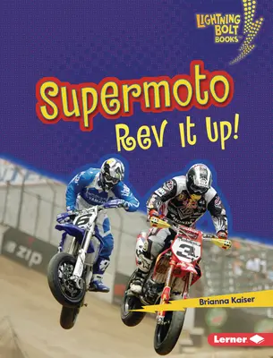 Supermoto: ¡REV It Up! - Supermoto: REV It Up!