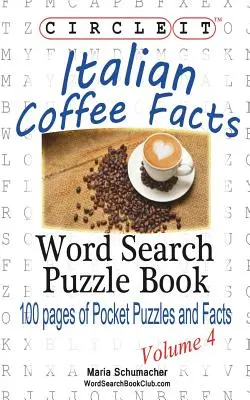 Circle It, Italian Coffee Facts, sopa de letras, rompecabezas - Circle It, Italian Coffee Facts, Word Search, Puzzle Book