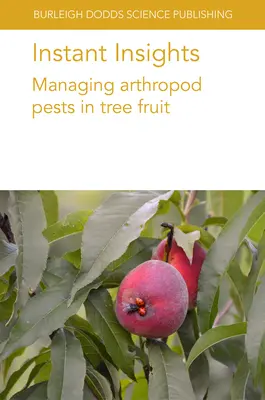 Instant Insights: Gestión de las plagas de artrópodos en los árboles frutales - Instant Insights: Managing Arthropod Pests in Tree Fruit