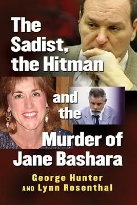 El sádico, el sicario y el asesinato de Jane Bashara - The Sadist, the Hitman and the Murder of Jane Bashara