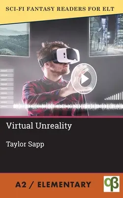 Irrealidad virtual - Virtual Unreality