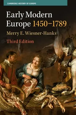 La Europa moderna temprana, 1450-1789 - Early Modern Europe, 1450-1789