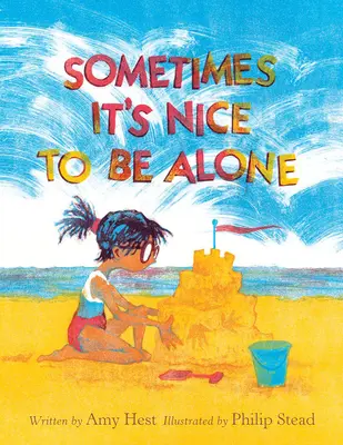 A veces es bueno estar solo - Sometimes It's Nice to Be Alone