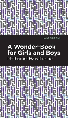 Un libro maravilloso para niñas y niños - A Wonder Book for Girls and Boys