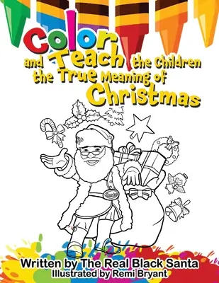 Colorea y enseña a los niños el verdadero significado de la Navidad - Color and Teach the Children the True Meaning of Christmas