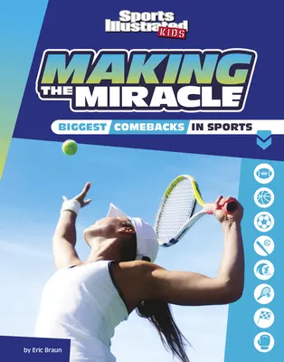 Hacer el milagro: las mayores remontadas en el deporte - Making the Miracle: The Biggest Comebacks in Sports