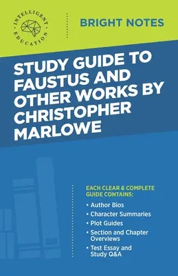 Guía de estudio de Fausto y otras obras de Christopher Marlowe - Study Guide to Faustus and Other Works by Christopher Marlowe