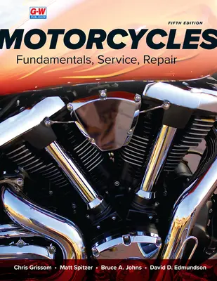 Motocicletas: Fundamentos, Servicio, Reparación - Motorcycles: Fundamentals, Service, Repair