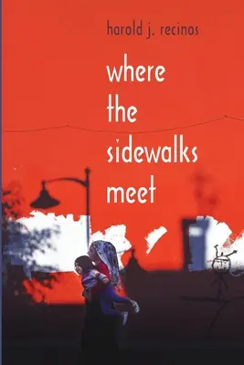 Donde se juntan las aceras - Where the Sidewalks Meet