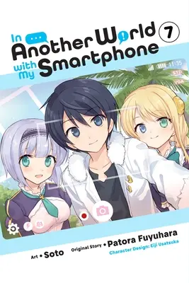 En otro mundo con mi smartphone, tomo 7 (manga) - In Another World with My Smartphone, Vol. 7 (Manga)