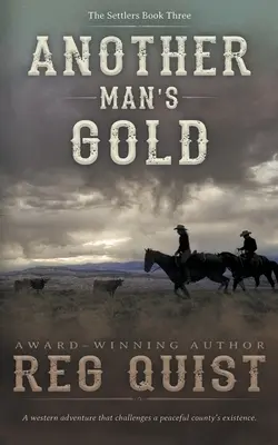 El oro de otro: Un western cristiano - Another Man's Gold: A Christian Western