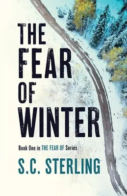 El miedo del invierno: Una novela policíaca de secuestros - The Fear of Winter: A Kidnapping Crime Thriller