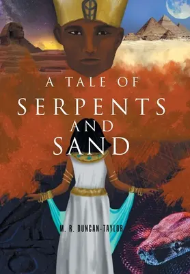 Historia de serpientes y arena - A Tale of Serpents and Sand