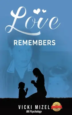 El amor recuerda - Love Remembers