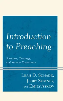 Introducción a la predicación: Escritura, teología y preparación del sermón - Introduction to Preaching: Scripture, Theology, and Sermon Preparation