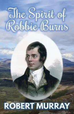 El espíritu de Robbie Burns - The Spirit of Robbie Burns