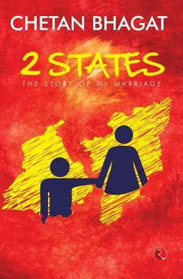 2 Estados: La historia de mi matrimonio (EDICIÓN EN VÍDEO) - 2 States: The Story of My Marriage (MOVIE TIE-IN EDITION)