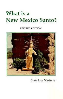 Qué es un Santo de Nuevo México - What is a New Mexico Santo