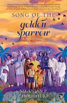 El canto del gorrión de oro: una novela sobre la India libre - Song of the Golden Sparrow a Novel History of Free India