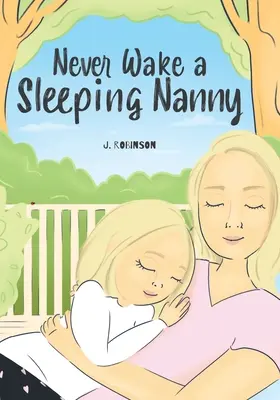 Nunca despiertes a una niñera dormida - Never Wake a Sleeping Nanny