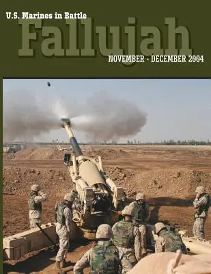 Marines estadounidenses en combate: Faluya, noviembre-diciembre de 2004 - U.S. Marines in Battle: Fallujah, November-December 2004