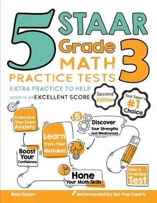 5 STAAR Grade 3 Math Practice Tests: Práctica adicional para lograr un puntaje excelente - 5 STAAR Grade 3 Math Practice Tests: Extra Practice to Help Achieve an Excellent Score