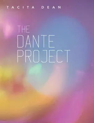 Tacita Dean: El proyecto Dante - Tacita Dean: The Dante Project