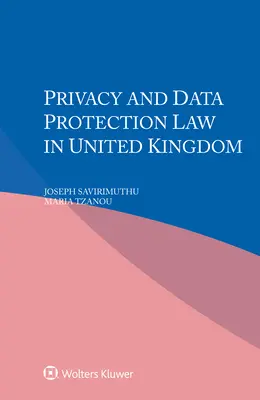 Derecho de la intimidad y protección de datos en el Reino Unido - Privacy and Data Protection Law in United Kingdom