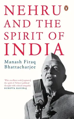 Nehru y el espíritu de la India - Nehru and the Spirit of India