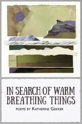 En busca de cosas que respiran calor - In Search of Warm Breathing Things