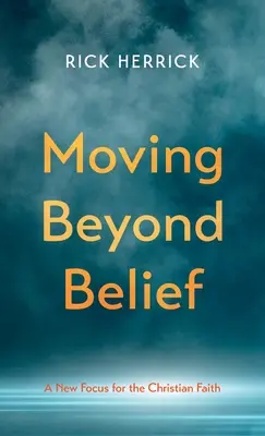 Más allá de la creencia - Moving Beyond Belief